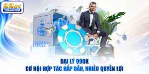 Đại Lý 99OK - Cơ Hội Hợp Tác Hấp Dẫn, Nhiều Quyền Lợi