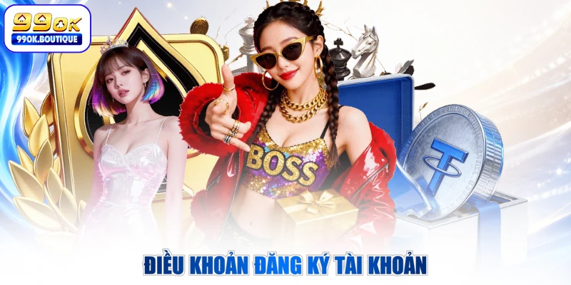 Điều khoản đăng ký tài khoản